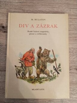 Div a zázrak M.Bulatov
