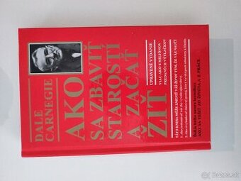 Ako sa zbaviť starosti a začať žiť