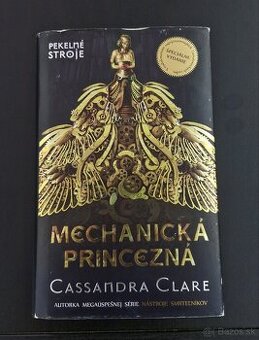Kniha Mechanická princezná-Cassandra Clare-Pekelné stroje 3