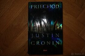 Justin Cronin - Priechod