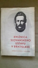 KNIHY - KNIŽNICA SLOVANSKÉHO ÚSTAVU V BRATISLAVE