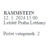 Vstupenky Rammstein Feuerzone Praha 12.5.