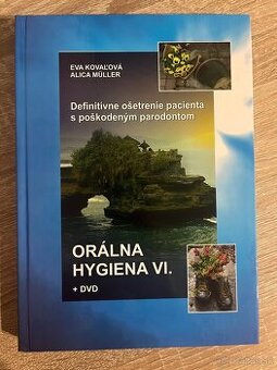 Orálna hygiena VI - dentálna hygiena