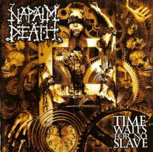 PREDÁM ORIGINÁL CD - NAPALM DEATH - Time Waits For No Slave