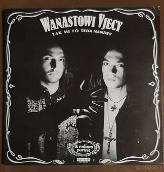 WANASTOWI VJECY - Tak mi to teda nandey - vinyl