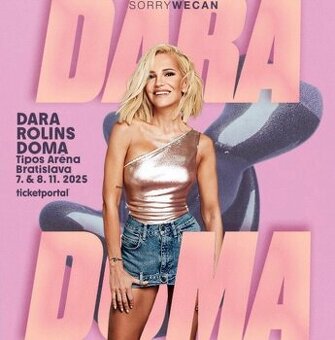 DARA DOMA - predám vstupenky :)