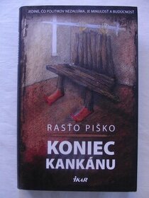 Koniec kankánu - Rasťo Piško.