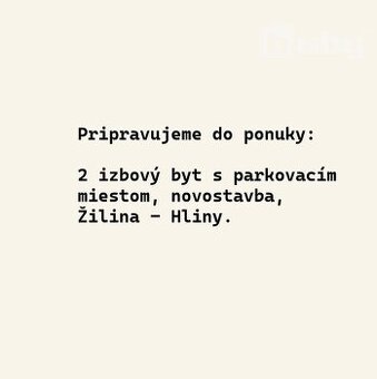 Pripravujeme: úplne nový, 2-izbový byt v novostavbe, s parko