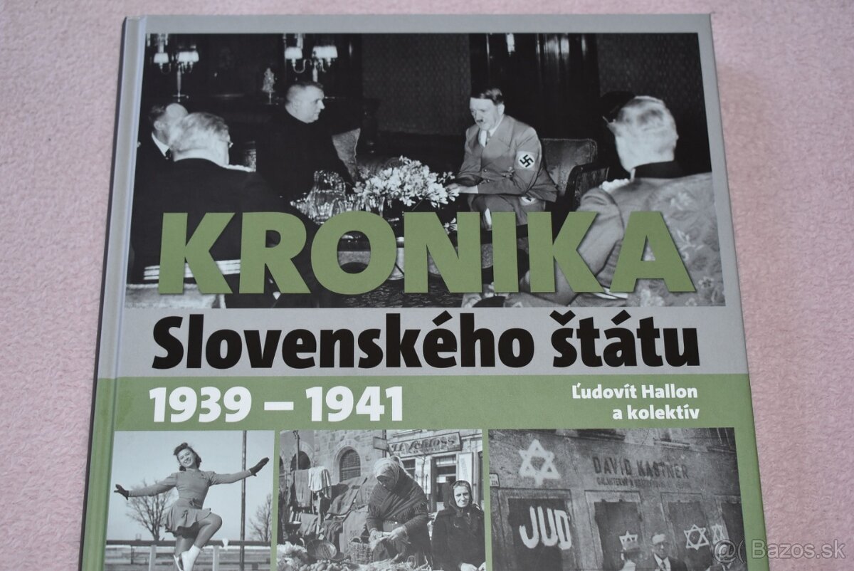 Kronika Slovenského štátu 1939 - 1941 - 2