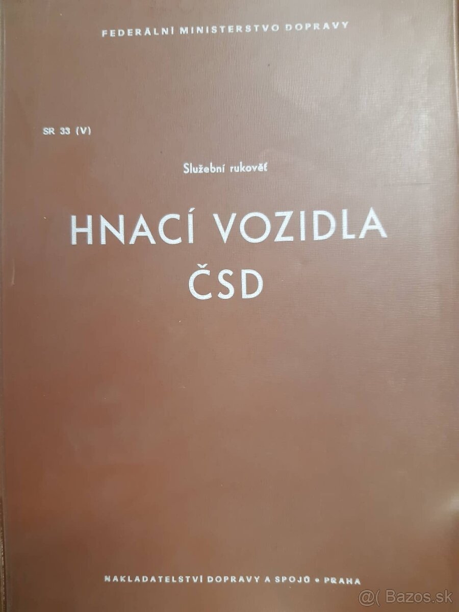 želeničné knihy ČSD , SR33 , SR15 , V25 , V59 ,V7 , D2 - 2