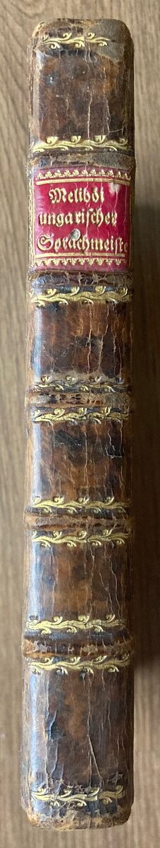 (Bél Mátyás) Meliböi: Ungarischer Sprachmeister, 1787 - 2