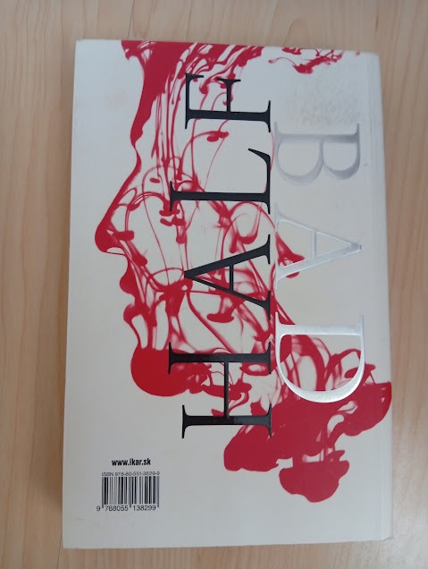Half bad - Polozlý - 2