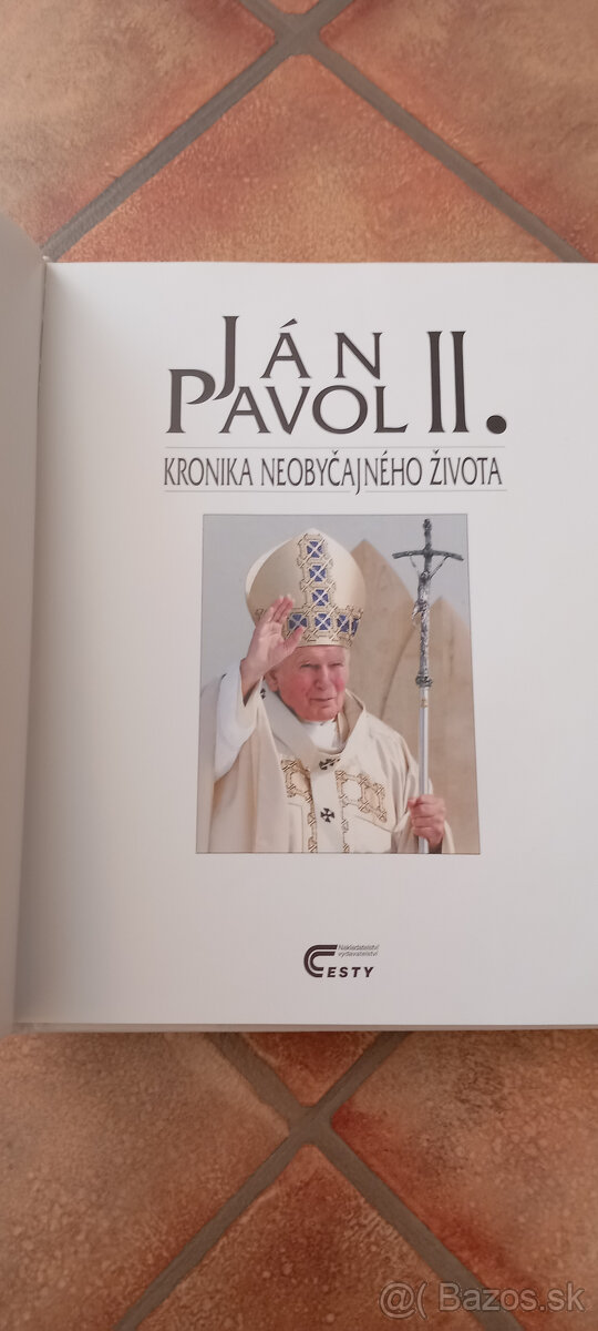 Ján Pavol II. - Kronika neobyčajného života + poštovn zdarma - 2