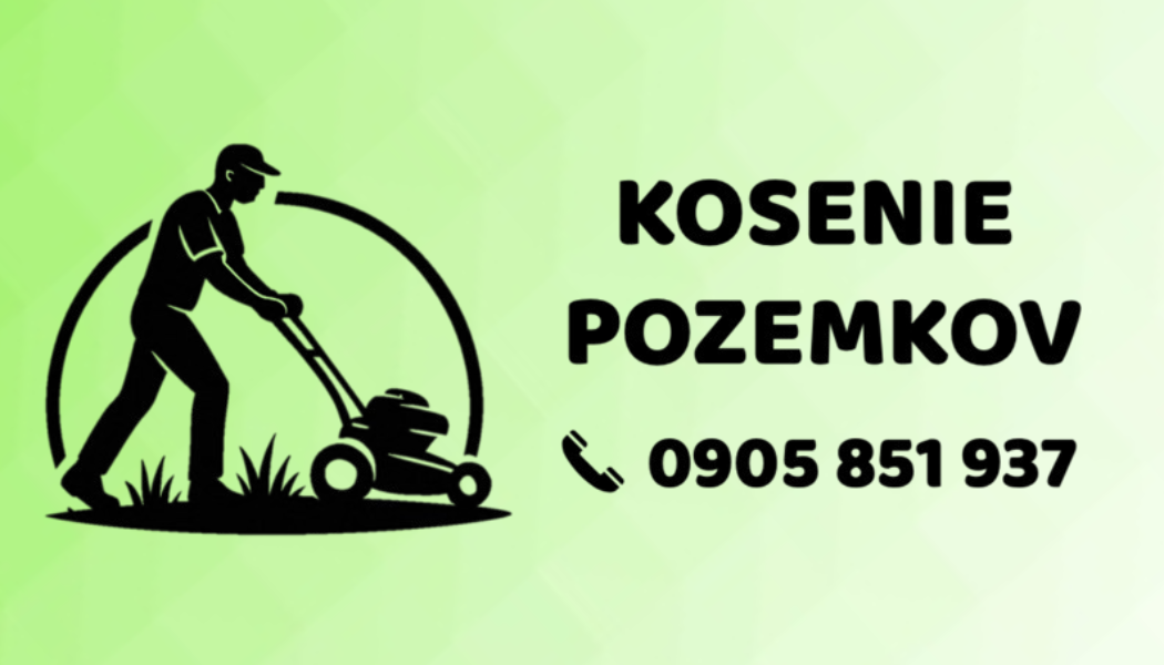 Kosenie pozemkov -záhradnícke práce - 2