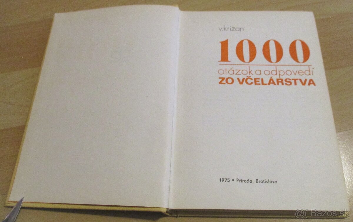 1000 otázok a odpovedí zo včelárstva - 2