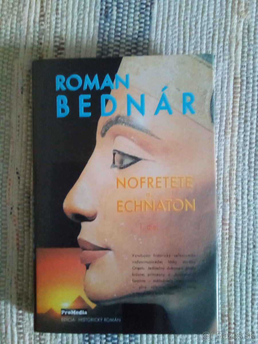 Nofretete a Echnaton Roman Bednár. 2.diely. PREDÁM - 2