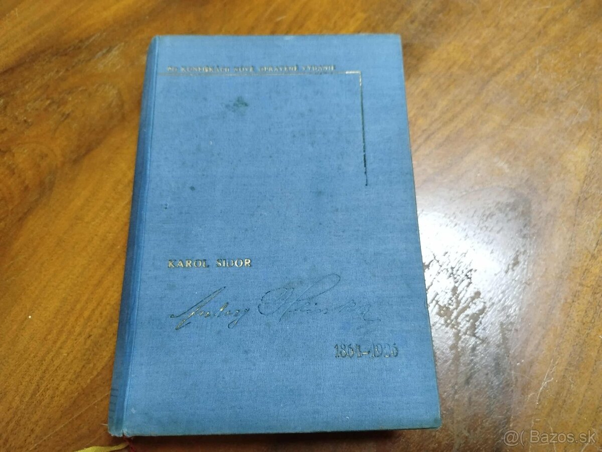 ANDREJ HLINKA 1864-1926--KAROL SIDOR--1934-- Kníhtlačiareň s - 2