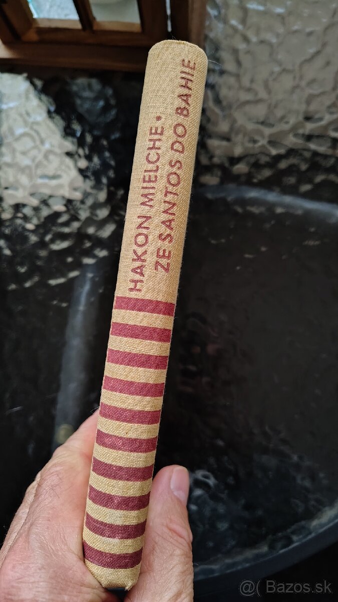 Starý cestopis. Hakon Mielche- Zo Santosu do Bahie - 2