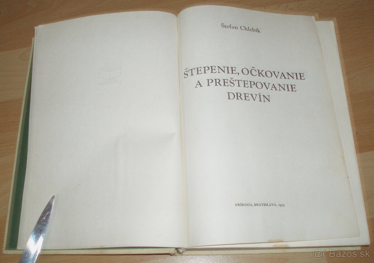 Štepenie, očkovanie a preštepovanie drevín - 2