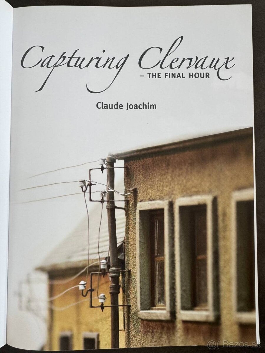 Capturing Clervaux – The Final Hour - 2
