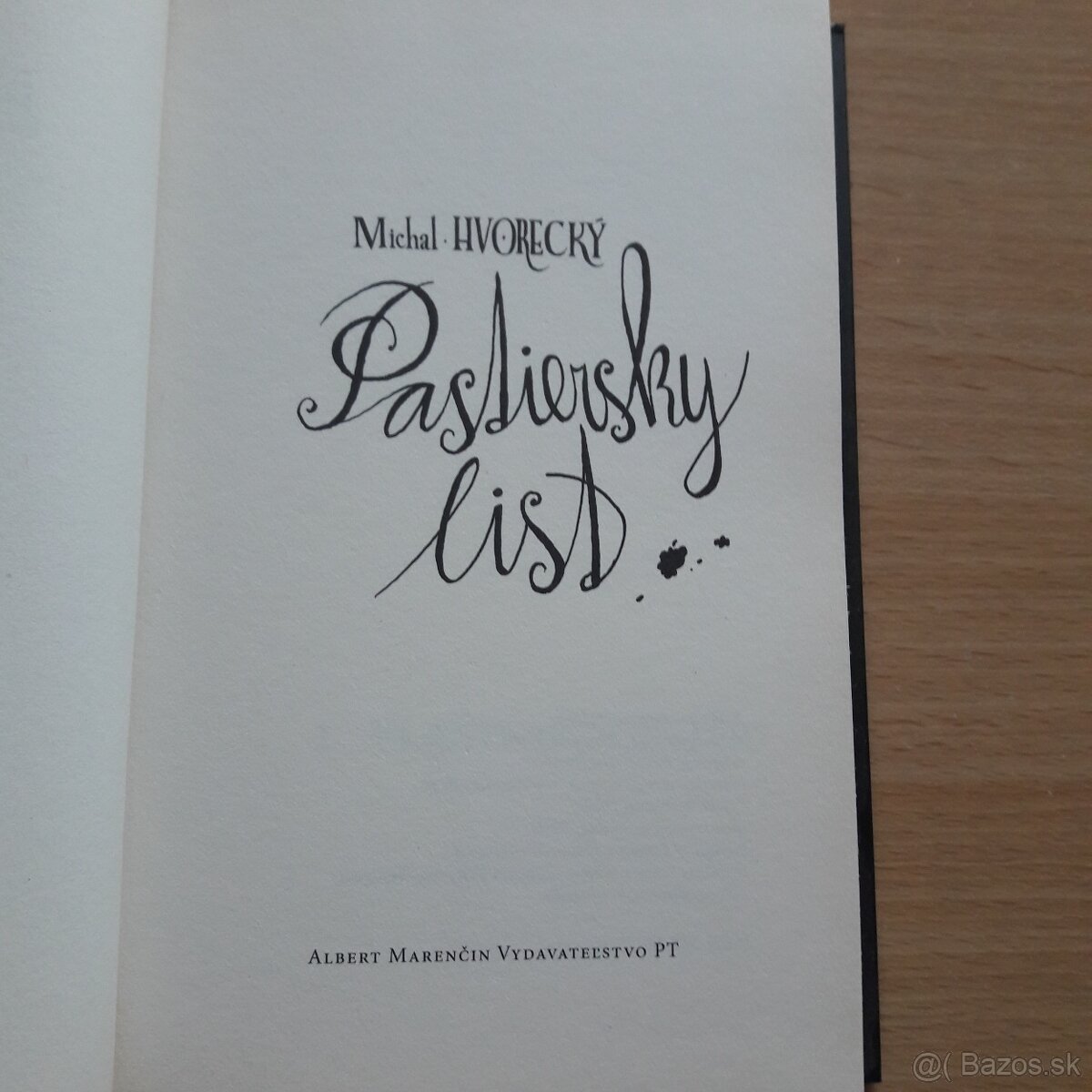 Michal Hvorecký: Pastiersky list - 2