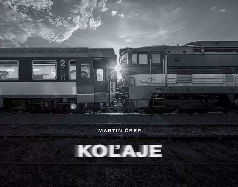 Koľaje - Martin Črep - 2