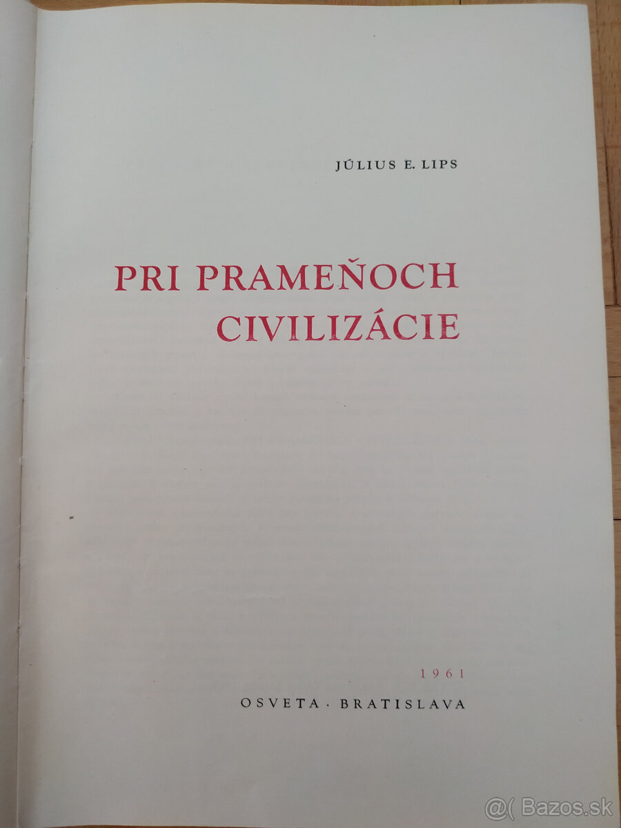 Pri prameňoch civilizácie- Július E. Lips - 2