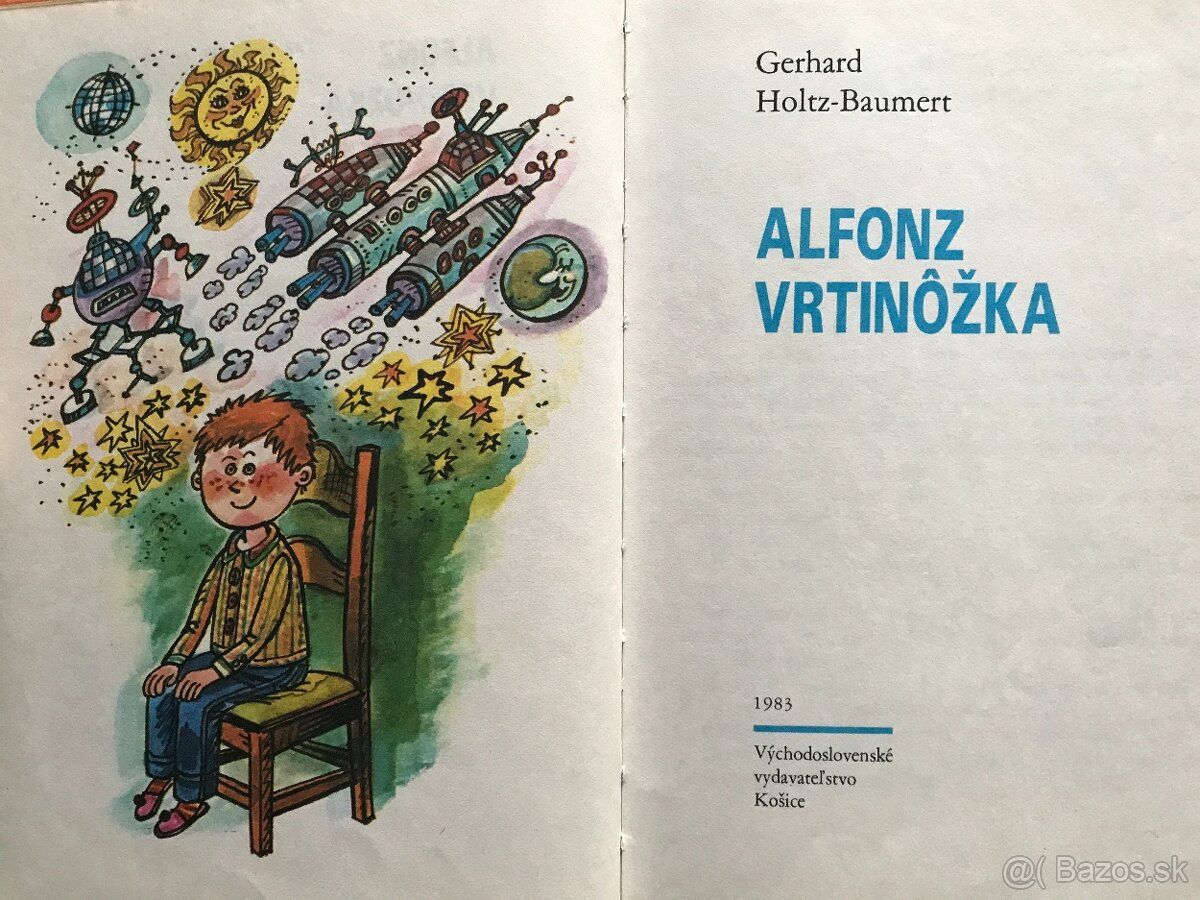Gerhard Holtz-Baumert: Alfonz Vrtinôžka - 2