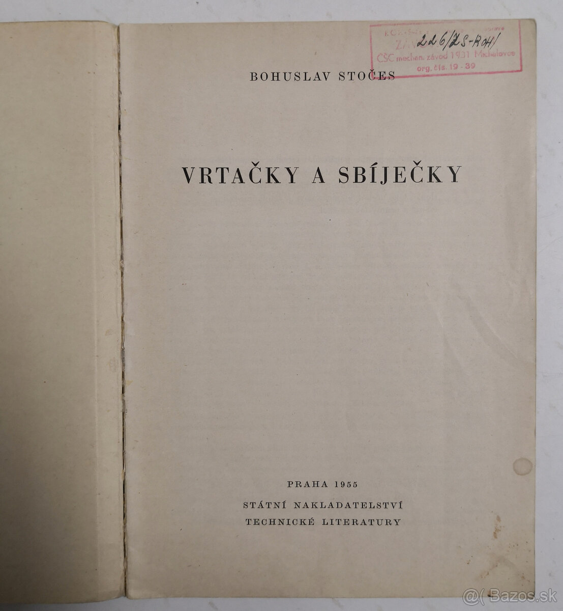 Bohuslav Stočes - Vrtačky a sbíječky - 2
