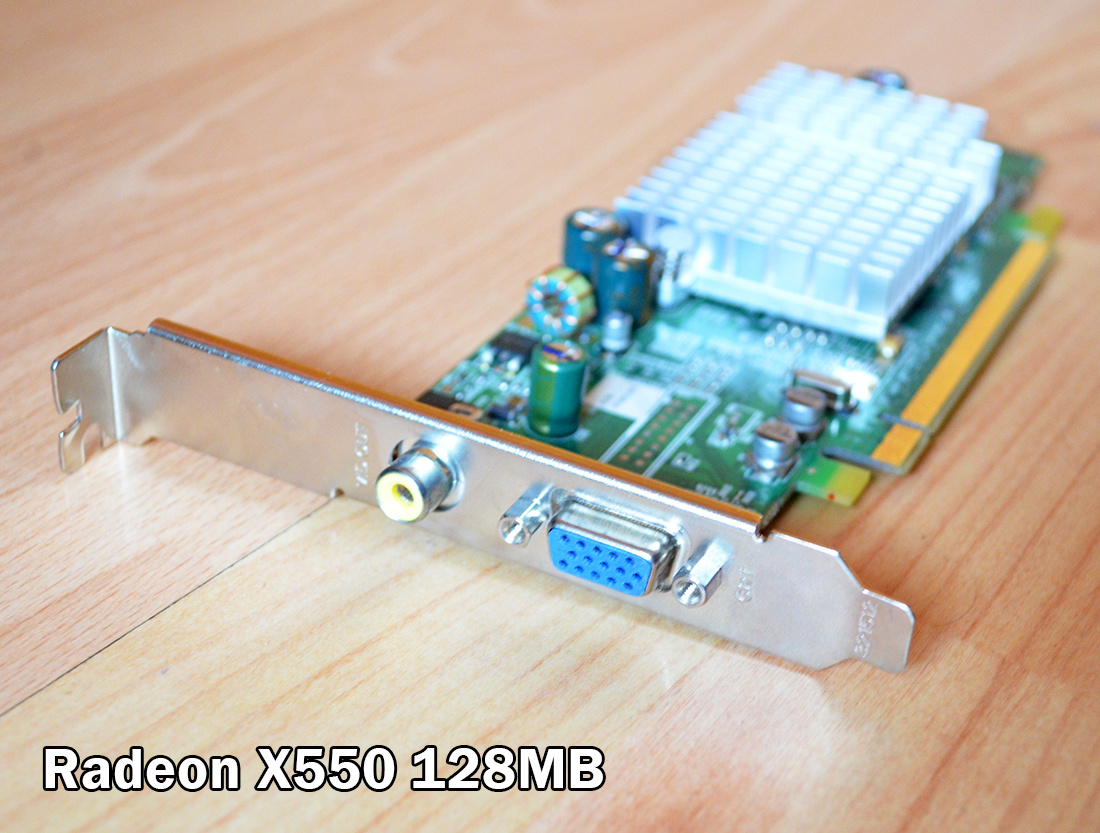Radeon X550 128MB VRAM - 2
