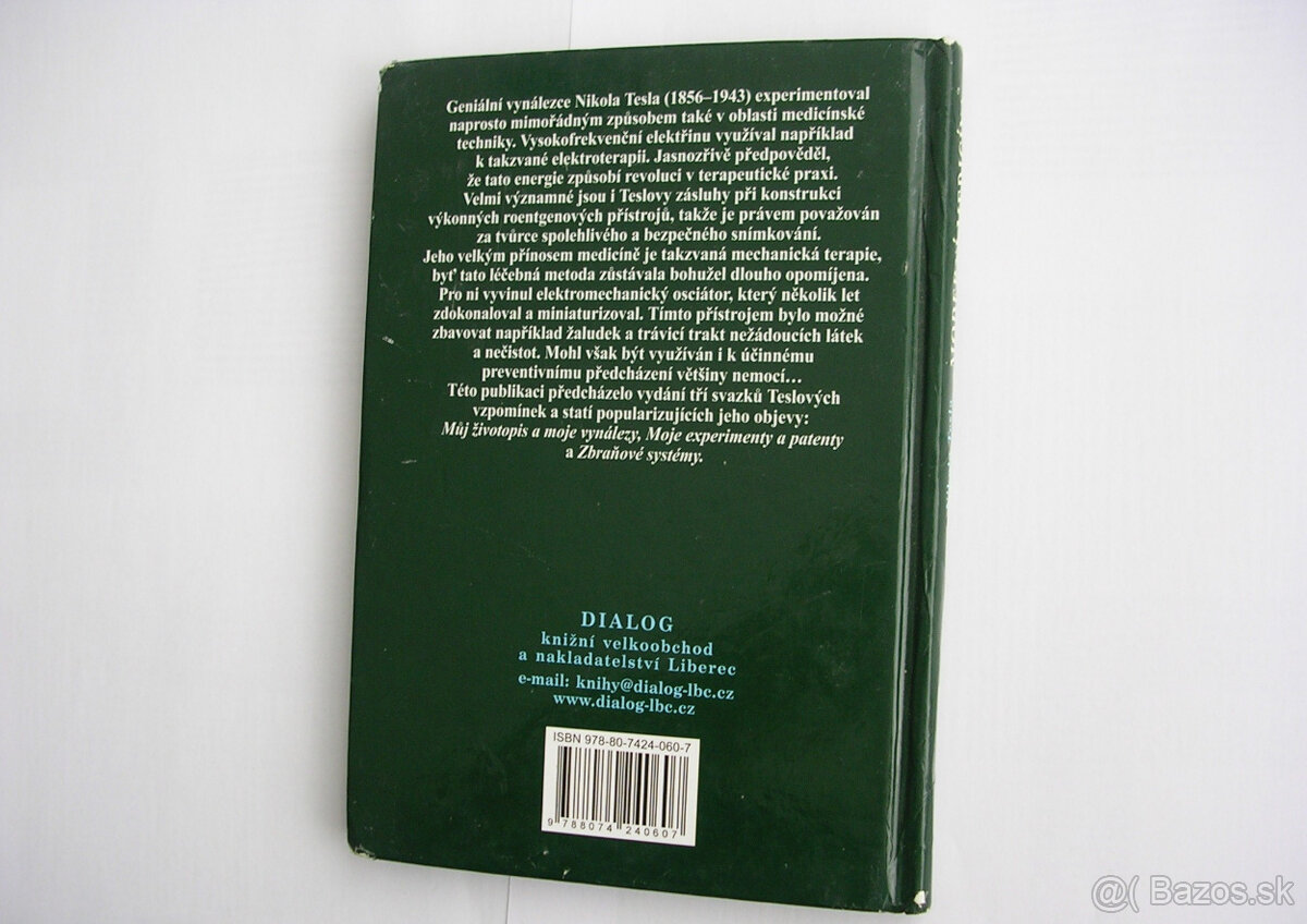 Nikola Tesla - Moderní medicína, 2013 Dialog - 2