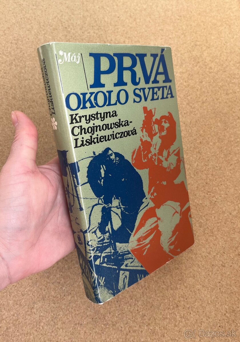 Kniha Prvá okolo sveta Krystyna Chojnowska-Liskiewiczová - 2