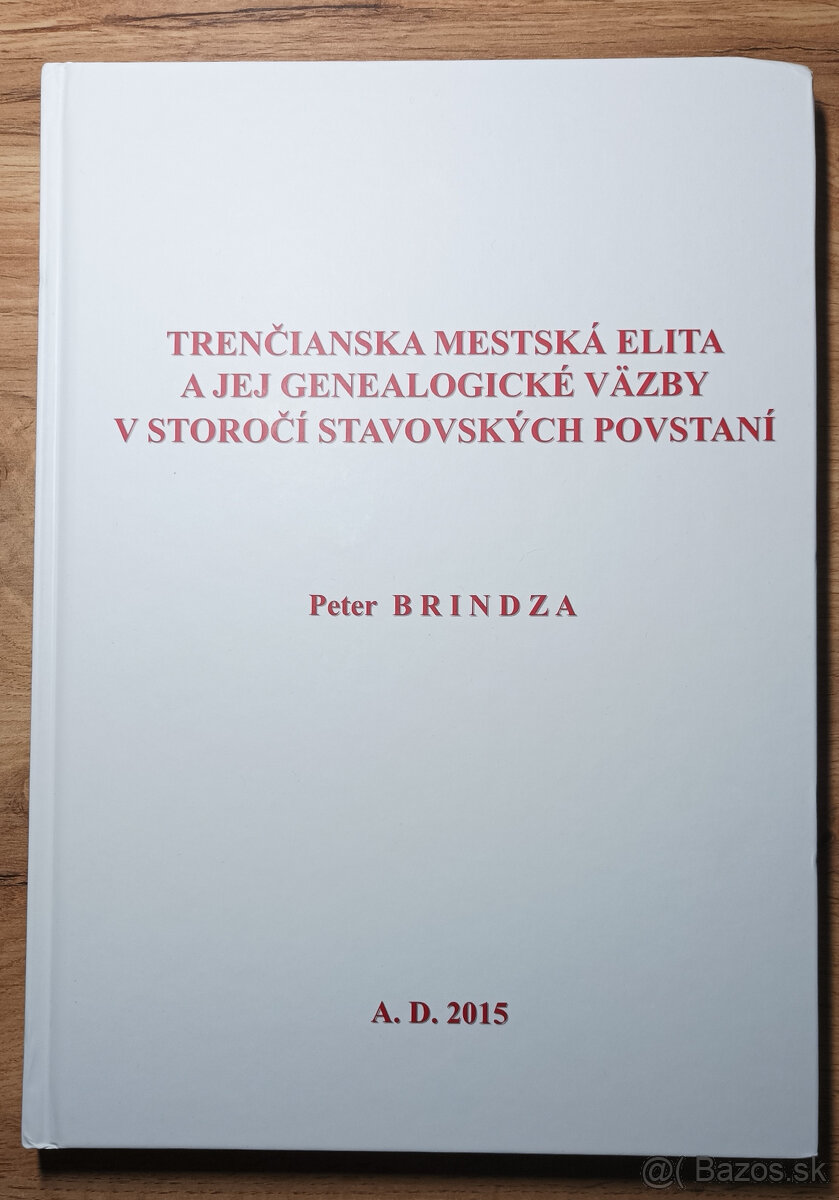Trenčianska mestská elita a jej genealogické väzby - 2