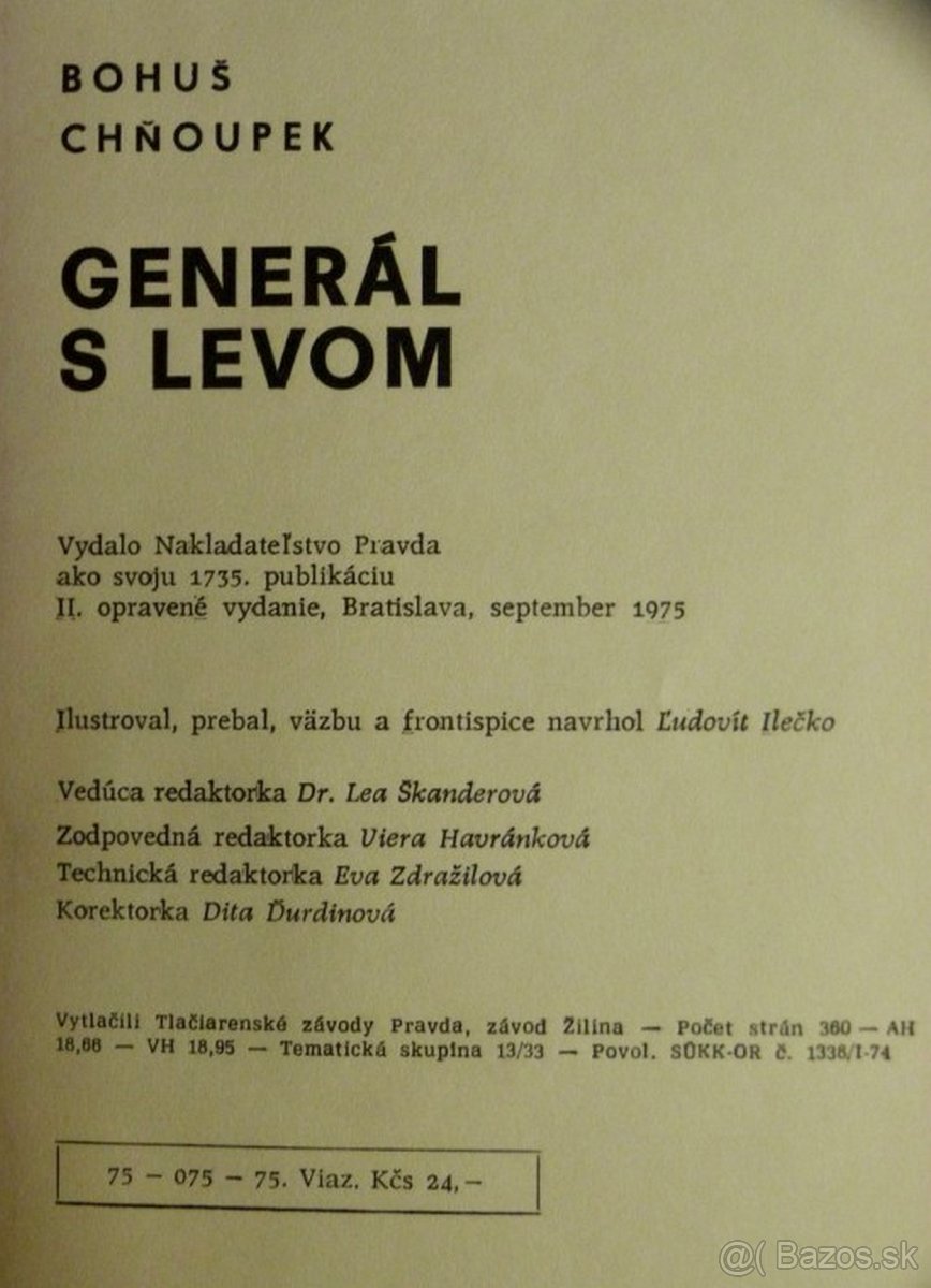 B. Chňoupek - Generál s levom , 2.doplnené vyd 1975 - 2