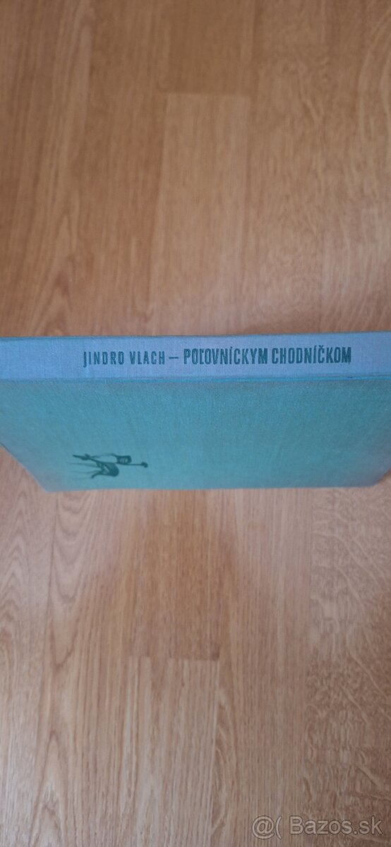 POĽOVNÍCKYM CHODNÍČKOM - 2