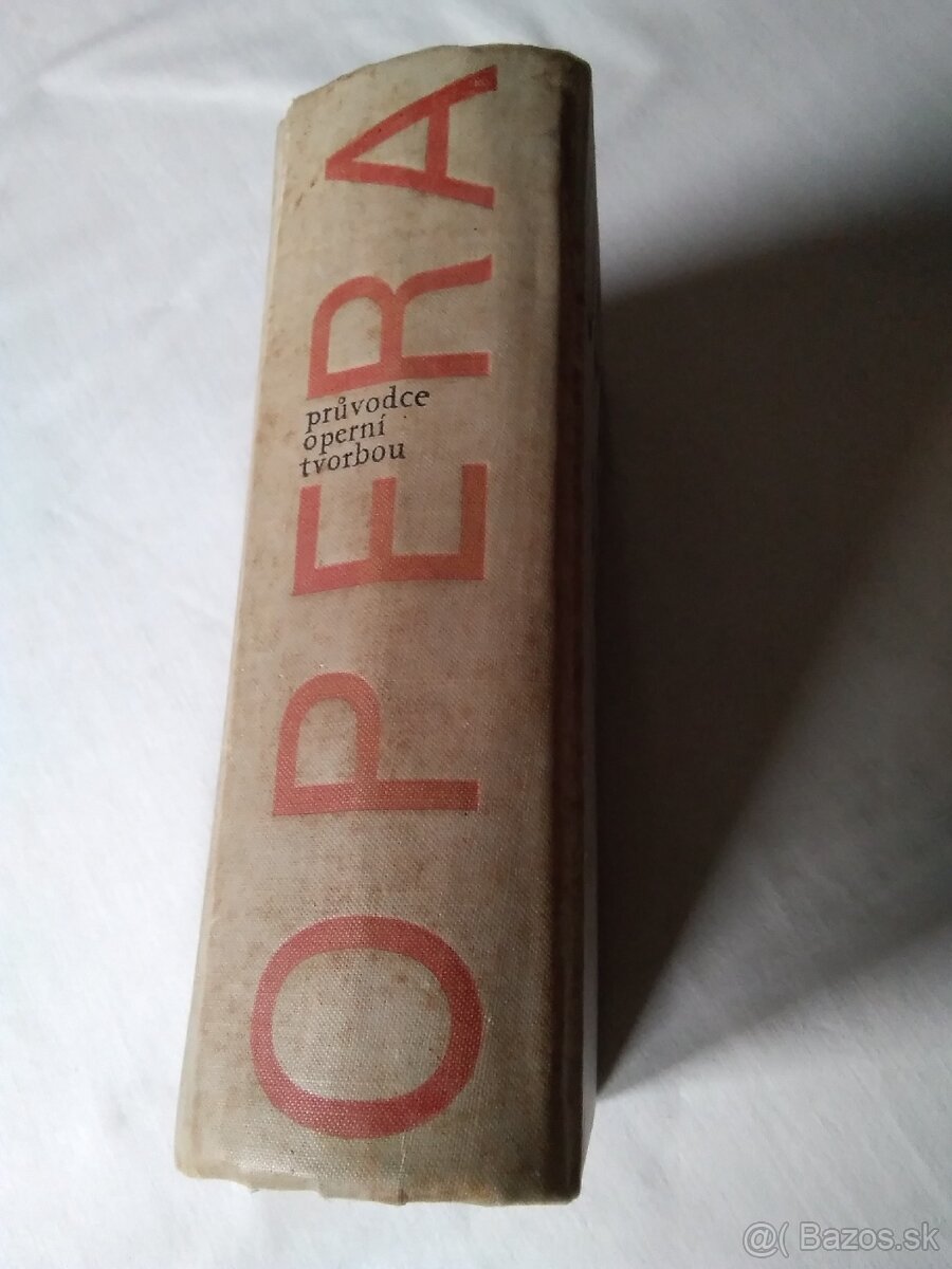 Kniha Opera - sprievodca opernou tvorbou. - 2