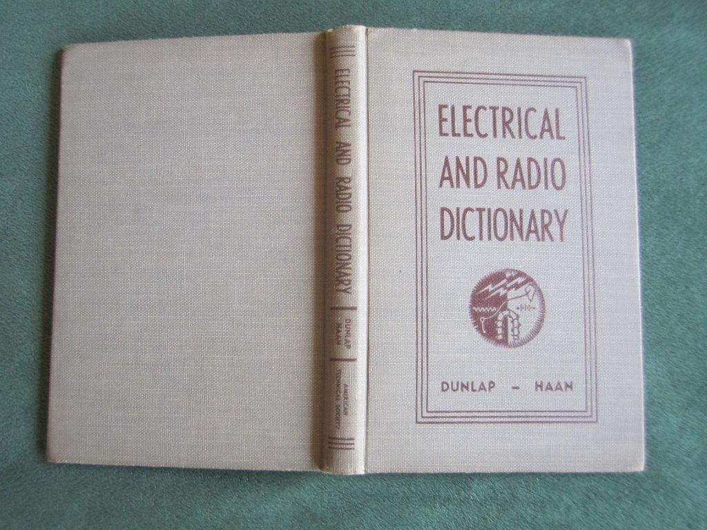 Electrical and Radio Dictionary 1944 Usa Dunlap - 2