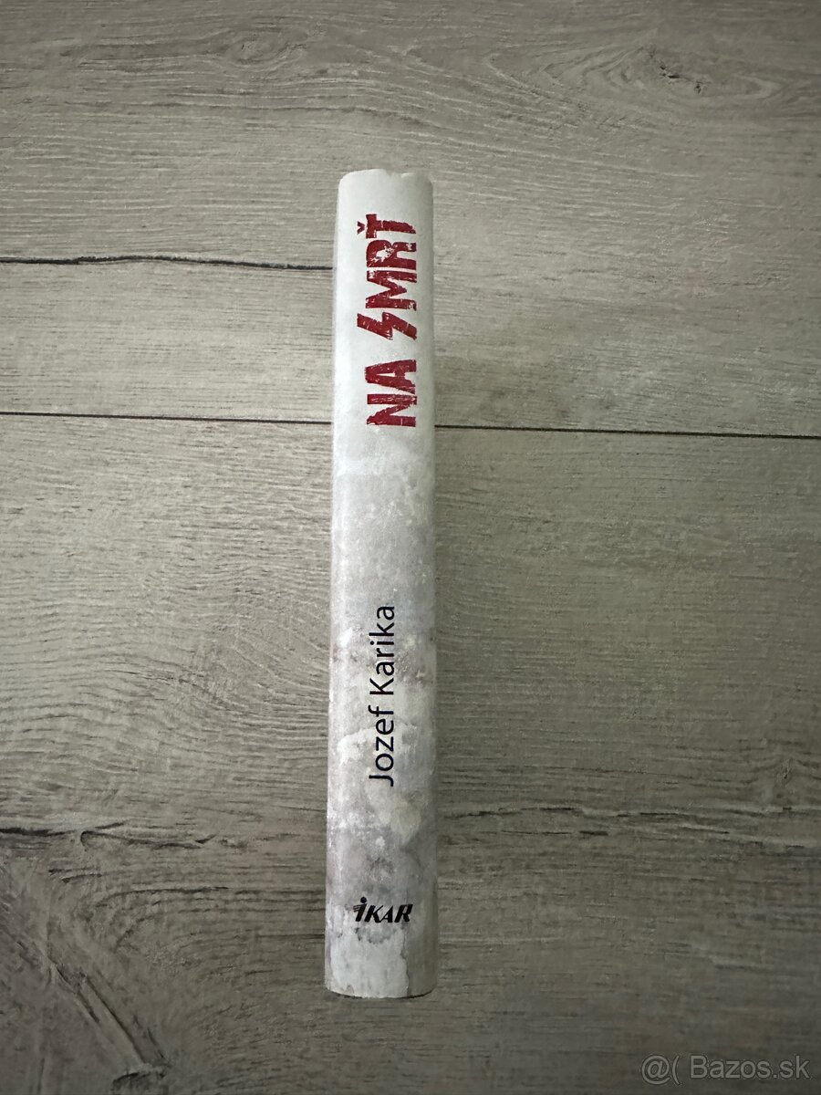 Na smrť - Jozef Karika - 2