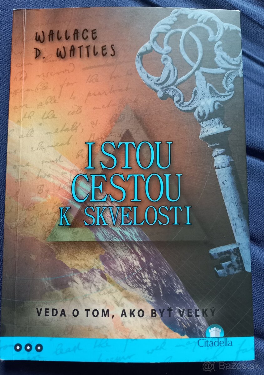 2 knihy Istou cestou Wallace Wattles - 2
