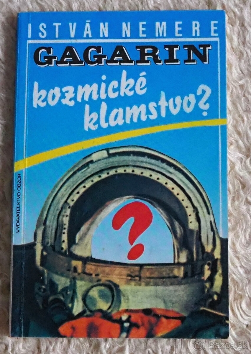 Gagarin - kozmické klamstvo - 2