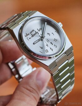 Custom Tissot PRX - "Who cares I'm already late" - 2
