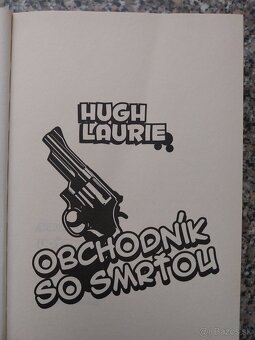 OBCHODNÍK SO SMRŤOU - HUGH LAURIE - 2