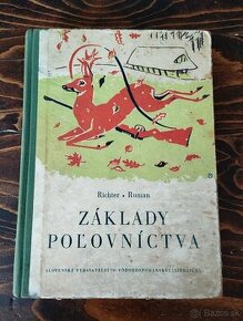 Základy poľovníctva, Poľovníctvo - 2