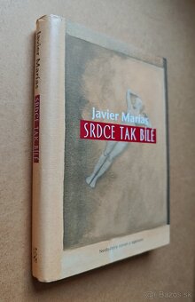 JAVIER MARÍAS: SRDCE TAK BÍLÉ - 2