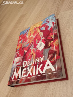 Dějiny Mexika (edice Dějiny států) - 2