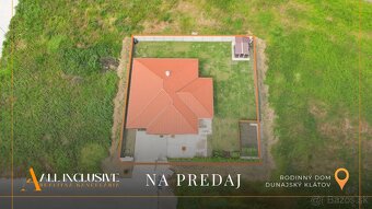 ALLINCLUSIVE REAL I RODINNÝ DOM V DUNAJSKOM KLÁTOVE - 2