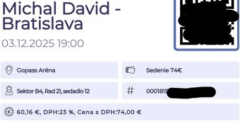 Michal David BA 3.Dec.2025 2 listky - 2