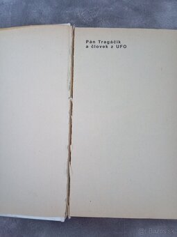 Pán tragáčik a človek z ufo. - 2
