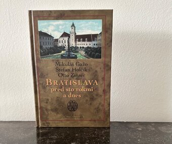 Bratislava pred sto rokmi a dnes - 2