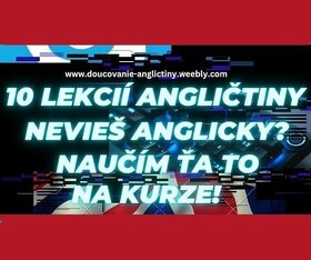 ONLINE KURZ ANGLIČTINY, ANGLICKÝ JAZYK, 1 lekcia ZDARMA - 2